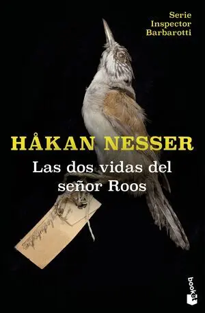 LAS DOS VIDAS DEL SEÑOR ROOS (SERIE INSPECTOR BARBAROTTI, 3)