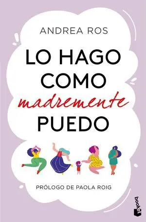 LO HAGO COMO MADREMENTE PUEDO