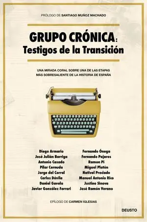 GRUPO CRÓNICA: TESTIGOS DE LA TRANSICIÓN