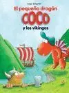 EL PEQUEÑO DRAGÓN COCO Y LOS VIKINGOS EL PEQUEÑO DRAGÓN COCO Y LOS VIKINGOS
