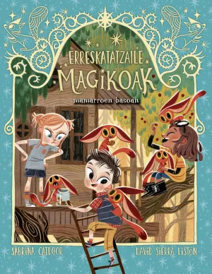 (EUS).8.MAMARROEN BASOAN.(ERRESKATATZAILE MAGIKOAK)