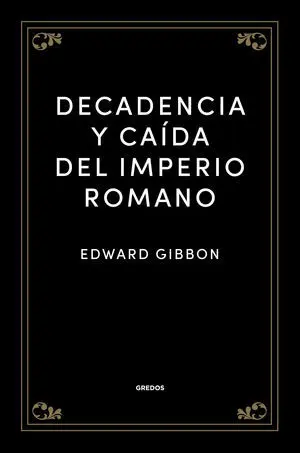 Decadencia y Caida del Imperio Romano