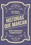 HISTORIAS QUE MARCAN