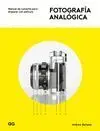 FOTOGRAFÍA ANALÓGICA