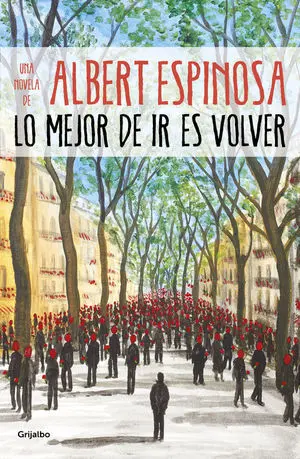 LO MEJOR DE IR ES VOLVER LO MEJOR DE IR ES VOLVER