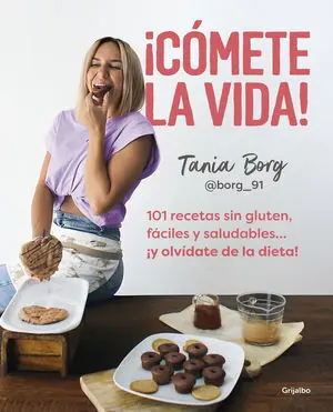 ¡CÓMETE LA VIDA!