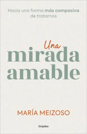 UNA MIRADA AMABLE