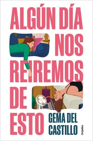 ALGÚN DÍA NOS REIREMOS DE ESTO