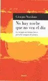 No Hay Noche que no Vea el Dia