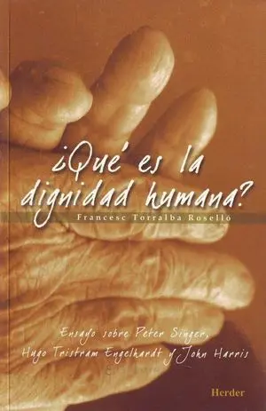¿QUÉ ES LA DIGNIDAD HUMANA