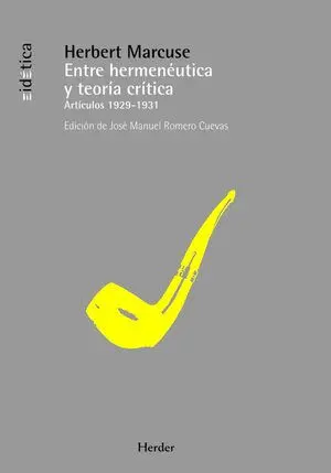 Entre Hermenéutica y Teoría Crítica