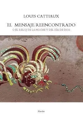 Mensaje Reencontrado, el