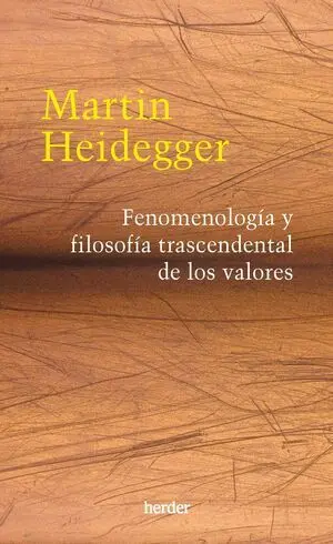 Fenomenología y Filosofía Trascendental de los Valores