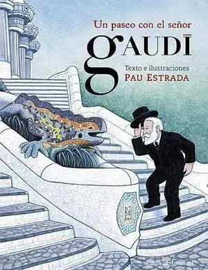 Paseo con Señor Gaudi