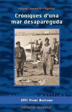 CRONIQUES D'UNA MAR DESAPAREGUDA