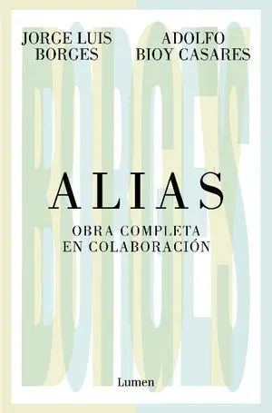 ALIAS. OBRA COMPLETA EN COLABORACIÓN ALIAS. OBRA COMPLETA EN COLABORACIÓN