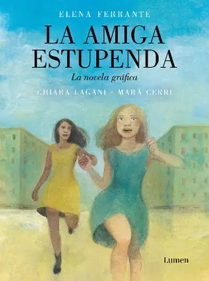 LA AMIGA ESTUPENDA. LA NOVELA GRÁFICA