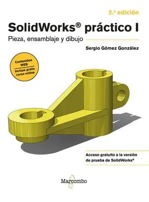 SOLIDWORKS PRACTICO I + CD SOLIDWORKS PRACTICO I + CD
