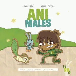 ANIMALES.CUIDADOS DE ANIMALES Y NATURALEZA