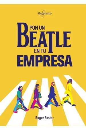 Pon un Beatle en tu Empresa