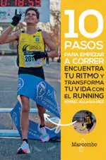 10 PASOS PARA EMPEZAR A CORRER
