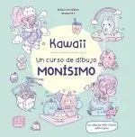 KAWAII UN CURSO DE DIBUJO MONISIMO