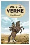 JULIO VERNE 8. MIGUEL STROGOFF.