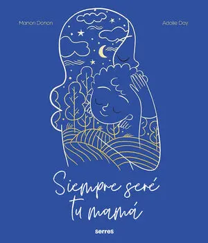 Siempre Seré tu Mamá