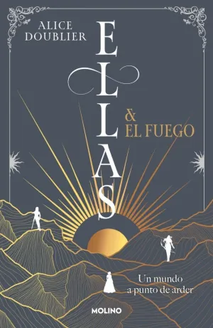 ELLAS Y EL FUEGO