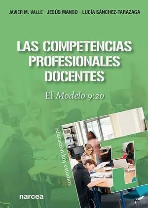 LAS COMPETENCIAS PROFESIONALES DOCENTES LAS COMPETENCIAS PROFESIONALES DOCENTES