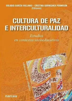 CULTURA DE PAZ E INTERCULTURALIDAD.(EDUCACION HOY ESTUDIOS)