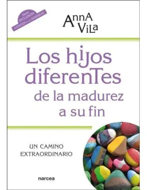 HIJOS DIFERENTES DE LA MADUREZ A SU FIN