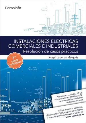 INSTALACIONES ELÉCTRICAS COMERCIALES E INDUSTRIALES. RESOLUCIÓN DE CASOS PRÁCTIC INSTALACIONES ELÉCTRICAS COMERCIALES E INDUSTRIALES. RESOLUCIÓN DE CASOS PRÁCTIC