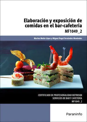 ELABORACIÓN Y EXPOSICIÓN DE COMIDAS EN EL BAR-CAFETERÍA