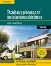 TÉCNICAS Y PROCESOS EN INSTALACIONES ELÉCTRICAS  2.ª EDICIÓN 2019