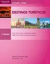 DESTINOS TURÍSTICOS 2.ª EDICIÓN 2019 DESTINOS TURÍSTICOS 2.ª EDICIÓN 2019