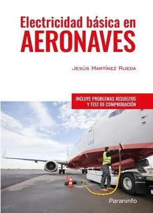 019 ELECTRICIDAD BASICA EN AERONAVES 019 ELECTRICIDAD BASICA EN AERONAVES