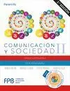 COMUNICACIÓN Y SOCIEDAD II  2.ª EDICIÓN 2019