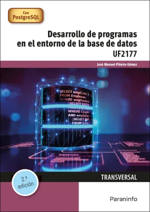 DESARROLLO DE PROGRAMAS EN EL ENTORNO DE LA BASE DE DATOS