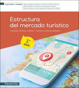 ESTRUCTURA DEL MERCADO TURÍSTICO 3.ª EDICIÓN 2023 (SCORM)