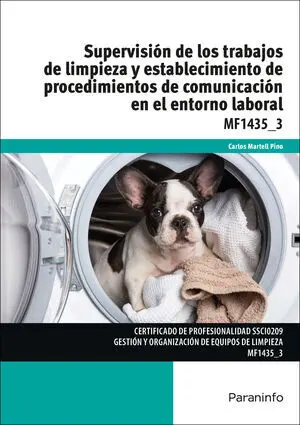 SUPERVISIÓN DE LOS TRABAJOS DE LIMPIEZA Y ESTABLECIMIENTO DE PROCEDIMIENTOS DE C