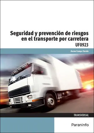 Seguridad y Prevención Riesgos en Transporte por Carretera