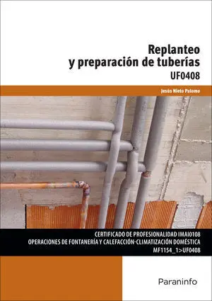 REPLANTEO Y PREPARACIÓN DE TUBERÍAS REPLANTEO Y PREPARACIÓN DE TUBERÍAS