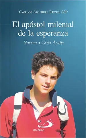 EL APÓSTOL MILENIAL DE LA ESPERANZA
