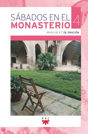 SÁBADOS EN EL MONASTERIO. 4