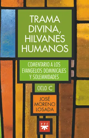 TRAMA DIVINA HILVANES HUMANOS