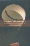 MATERIALES PARA INGENIERÍA