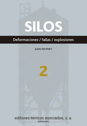 SILOS. DEFORMACIONES. FALLAS. EXPLOSIONES