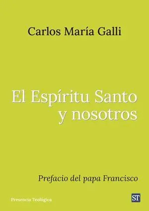 EL ESPIRITU SANTO Y NOSOTROS
