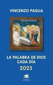 PALABRA DE DIOS CADA DIA -2025, LA